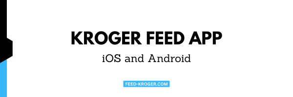 Kroger-Feed-App